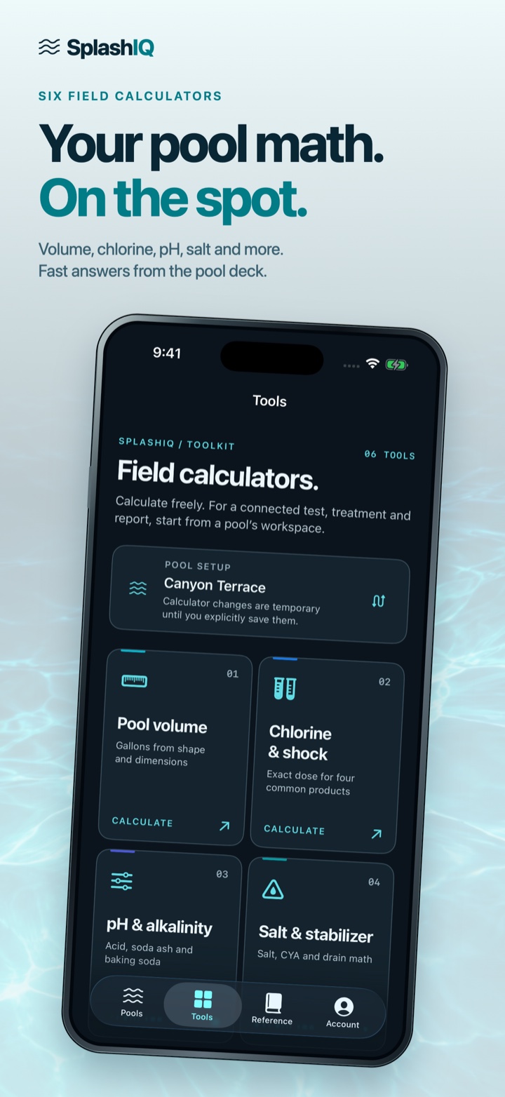 SplashIQ Pool Care field calculator screen for volume, chlorine, pH, alkalinity, salt and more